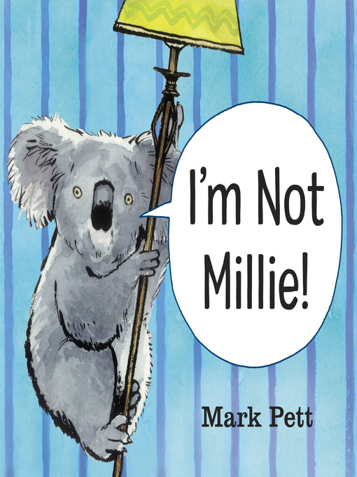 Title details for I'm Not Millie! by Mark Pett - Wait list